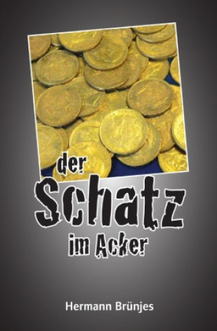 Knjiga Der Schatz im Acker Hermann Brünjes