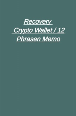 Kniha Recovery - Crypto Wallet / 12 Phrasen Memo Peter Falk