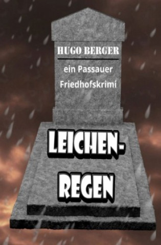 Knjiga Leichenregen Hugo Berger