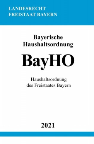 Книга Bayerische Haushaltsordnung (BayHO) Ronny Studier