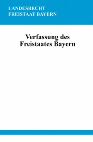 Knjiga Verfassung des Freistaates Bayern Ronny Studier