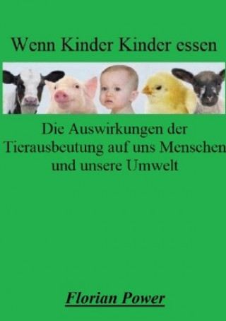 Knjiga Wenn Kinder Kinder essen Florian Power
