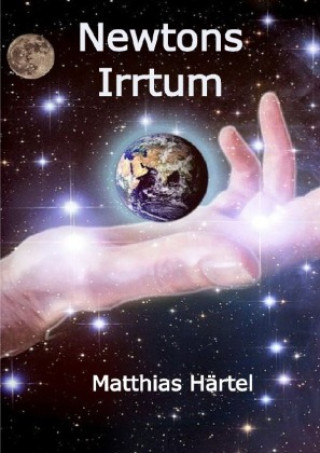 Knjiga Newtons Irrtum Matthias Härtel