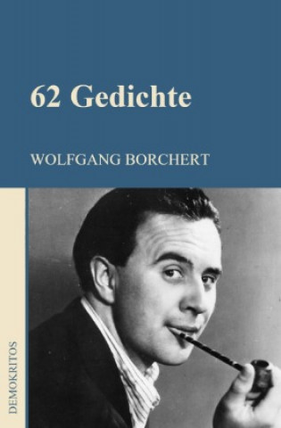 Kniha 62 Gedichte Wolfgang Borchert