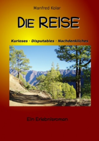 Knjiga Die Reise Manfred Kolar