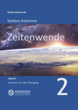 Carte Stefans Kolumne zur Zeitenwende / Stefans Kolumne zur Zeitenwende - Band 2 Stefan Reichardt