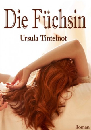 Knjiga Die Füchsin Ursula Tintelnot