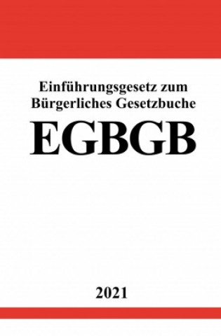 Könyv Einführungsgesetz zum Bürgerlichen Gesetzbuche (EGBGB) Ronny Studier