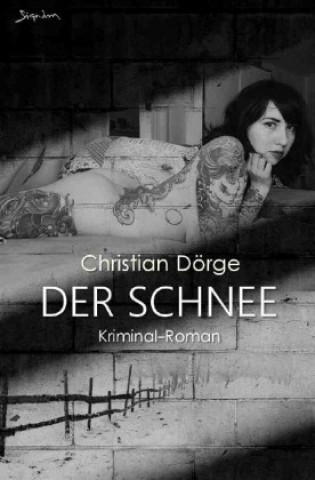 Knjiga DER SCHNEE Christian Dörge