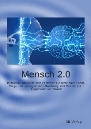 Книга Mensch 2.0 Bernhard Brose