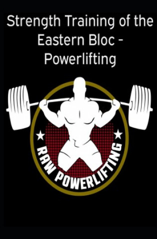 Kniha Strength Training of the Eastern Bloc - Powerlifting Powerlifting check