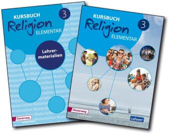 Carte Kombi-Paket: Kursbuch Religion 3, m. 1 Buch, m. 1 Buch, m. 1 Beilage Wolfram Eilerts