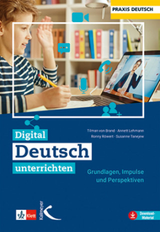 Kniha Digital Deutsch unterrichten Annett Lehmann