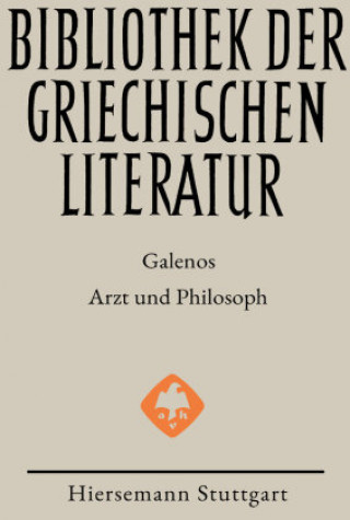 Carte Galenos: Arzt und Philosoph Kai Brodersen