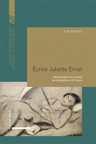 Kniha Écrire Juliette Ernst Ilse Hilbold