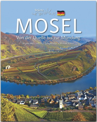 Könyv Horizont Mosel - Von der Quelle bis zur Mündung Michael Kühler