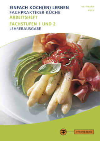 Kniha Lösungen Arbeitsheft Fachpraktiker Küche Band 2 Angelika Kettmann