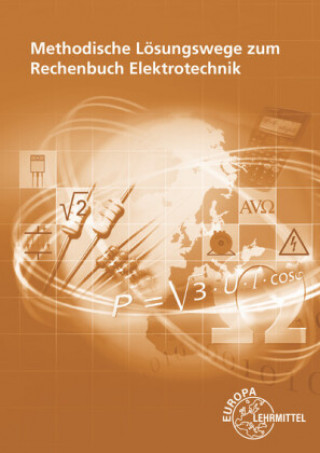Kniha Methodische Lösungswege zum Rechenbuch Elektrotechnik Walter Eichler