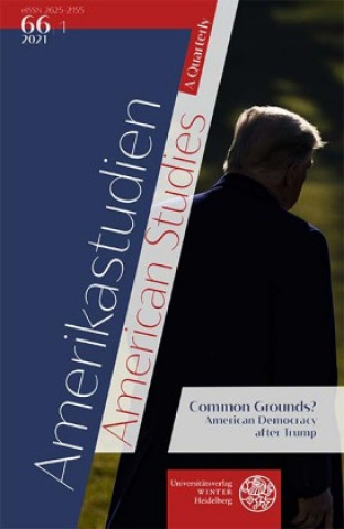 Könyv Amerikastudien / American Studies. A Quarterly. Vol. 66:1 (2021) Boris Vormann