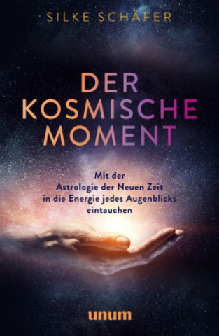 Könyv Der kosmische Moment Silke Schäfer