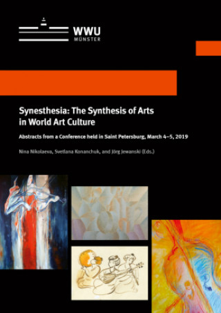 Kniha Synesthesia: The Synthesis of Arts in World Art Culture Jörg Jewanski