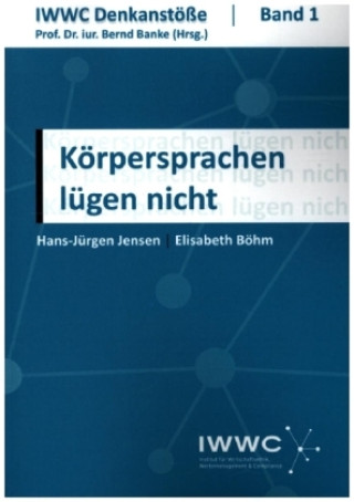 Kniha Körpersprachen lügen nicht Hans-Jürgen Jensen