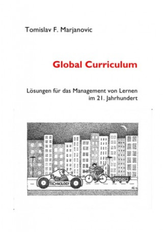 Knjiga Global Curriculum Tomislav Marjanovic