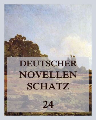 Kniha Deutscher Novellenschatz 24 Annette von Droste-Hülshoff
