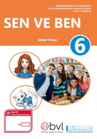 Knjiga Sen ve Ben 6 Göksel Yilmaz