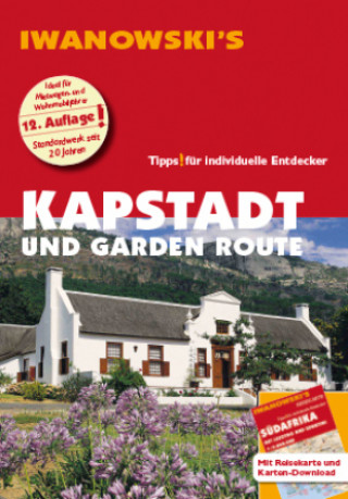 Kniha Kapstadt und Garden Route - Reiseführer von Iwanowski, m. 1 Karte Dirk Kruse-Etzbach