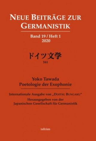 Kniha Neue Beiträge zur Germanistik, Band 19 / Heft 1 / 2020 Japanische Gesellschaft für Germanistik