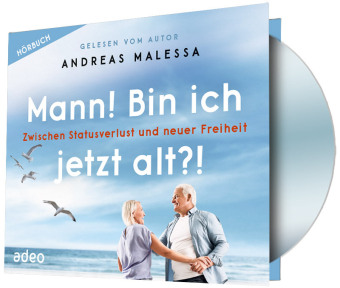 Audio Mann! Bin ich jetzt alt?! - Hörbuch, Audio-CD Andreas Malessa