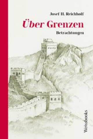 Knjiga Über Grenzen Josef H. Reichholf