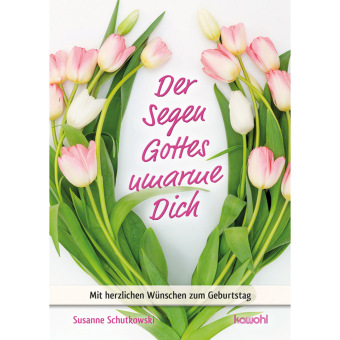 Книга Der Segen Gottes umarme Dich Susanne Schutkowski
