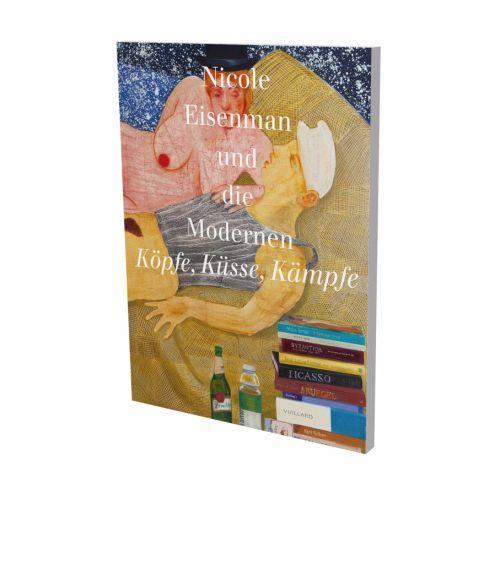 Книга Nicole Eisenman und die Modernen: Köpfe, Küsse, Kämpfe 