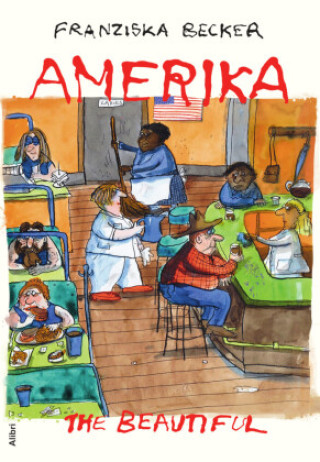 Boek Amerika the Beautiful Franziska Becker