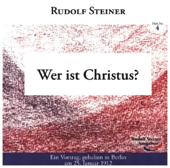Libro Wer ist Christus? Rudolf Steiner