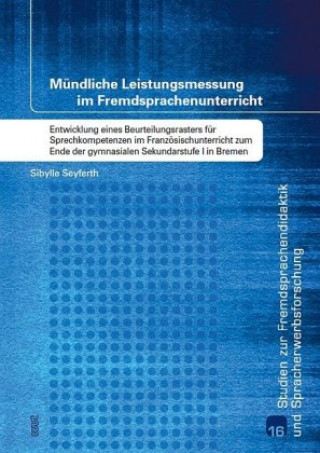 Kniha Mündliche Leistungsmessung im Fremdsprachenunterricht Sibylle Seyferth