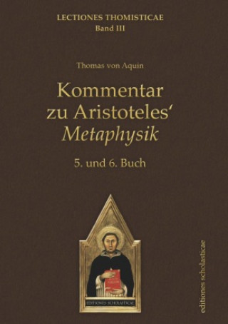 Knjiga Kommentar zu Aristoteles' Metaphysik Thomas von Aquin