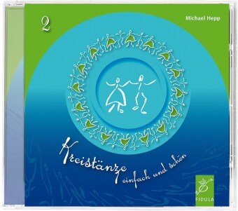 Audio Kreistänze 2 - CD, Audio-CD Michael Hepp