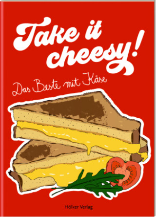 Kniha Take it cheesy! Amélie Graef