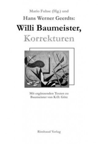 Kniha Willi Baumeister, Korrekturen Hans Werner Geerdts