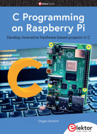Könyv C Programming on Raspberry Pi Dogan Ibrahim