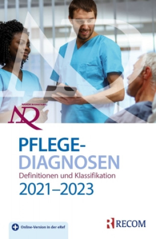 Carte NANDA-I-Pflegediagnosen: Definitionen und Klassifikation 2021-2023 Shigemi Kamitsuru