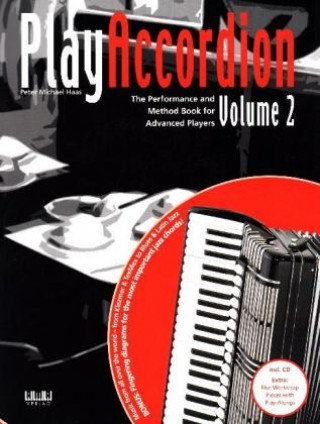 Könyv Play Accordion. Vol. 2, m. 1 Audio-CD Peter Michael Haas