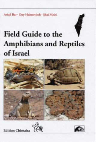 Book Field Guide to the Amphibians and Reptiles of Israel Avid Bar