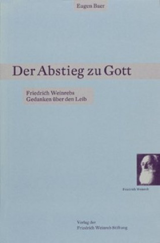 Книга Der Abstieg zu Gott Eugen Baer