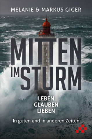 Kniha Mitten im Sturm Markus Giger