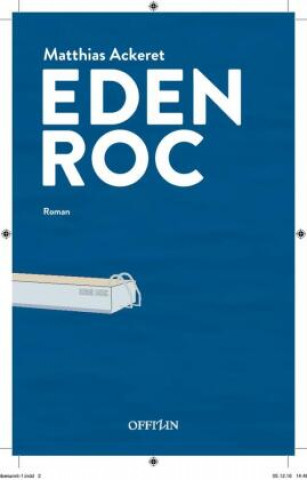 Knjiga Eden Roc Matthias Ackeret