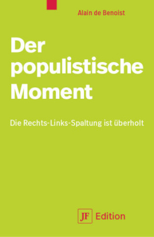 Kniha Der populistische Moment Alain de Benoist